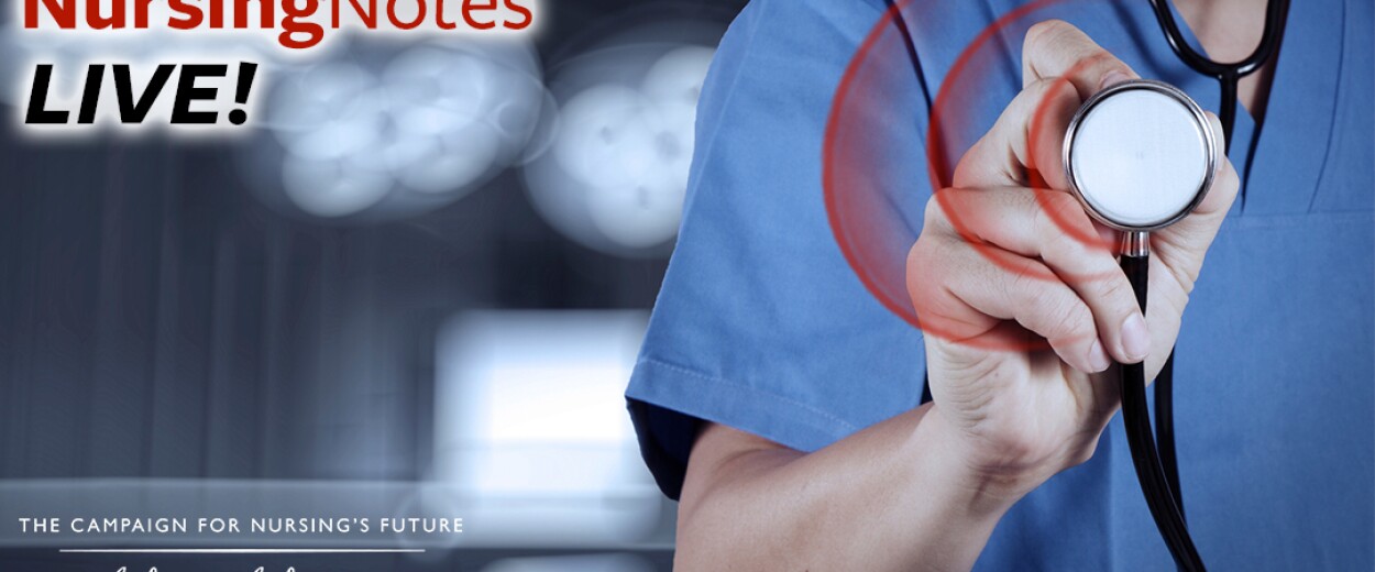 Nursing Notes Live promo banner with nurse in scrubs holding stethoscope up to camera